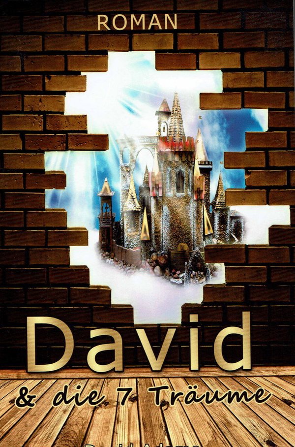 David und die 7 Träume